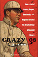 cover of the novel Crazy '08